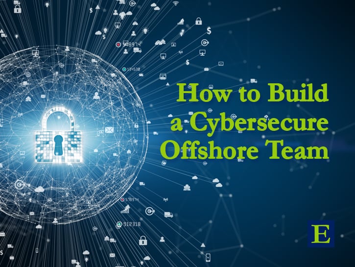 How to Build a Cybersecure Offshore Team text and ECLARO E mark on blue background with cybersecurity lock icon and data points representing a network and globe
