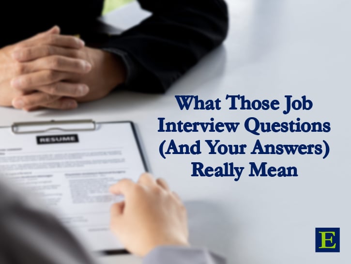 Two people's hands and a resume with text What Those Job Interview Questions (And Your Answers) Really Mean and ECLARO E mark