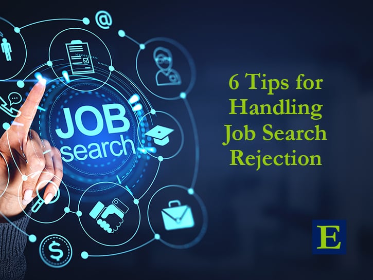 Job search digital images with 6 Tips for Handling Job Search Rejection text